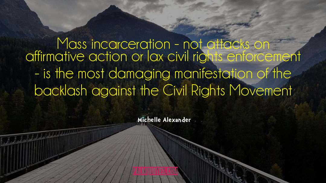 Civil Rights Movement quotes by Michelle Alexander