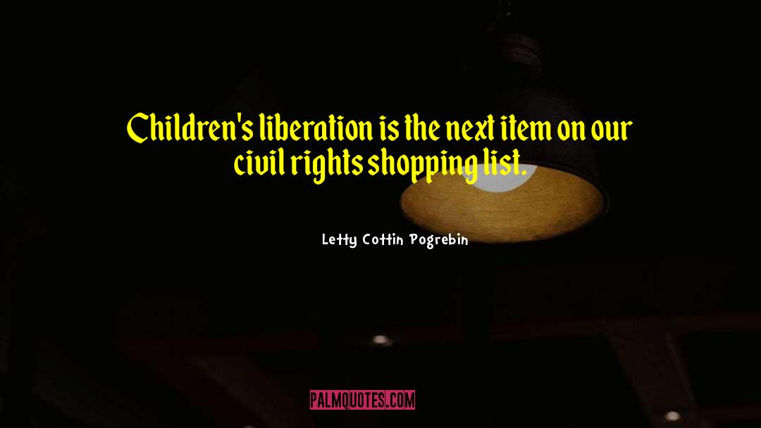 Civil Rights Murder quotes by Letty Cottin Pogrebin