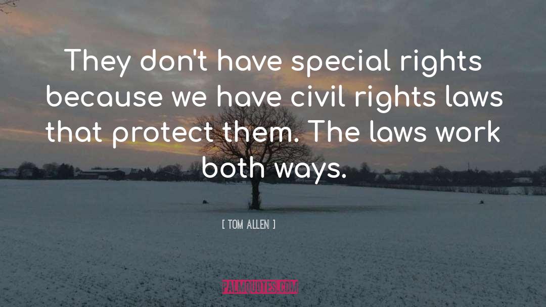 Civil Rights quotes by Tom Allen