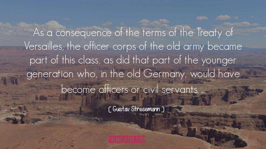 Civil Servants quotes by Gustav Stresemann