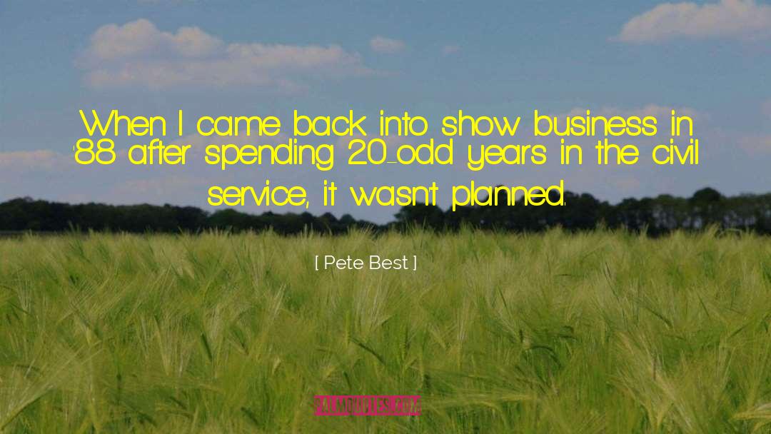 Civil Service quotes by Pete Best
