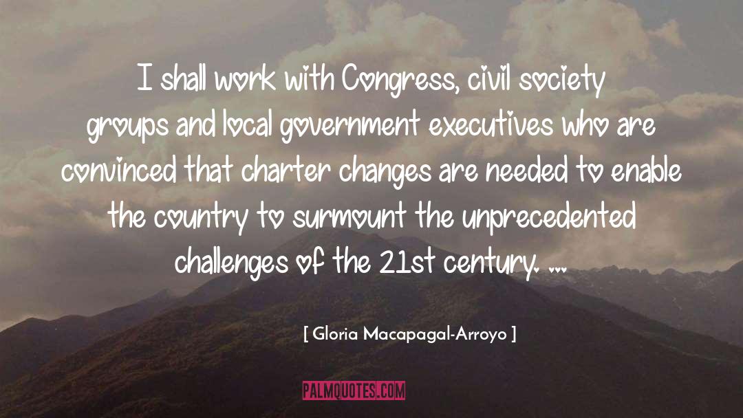 Civil Society quotes by Gloria Macapagal-Arroyo