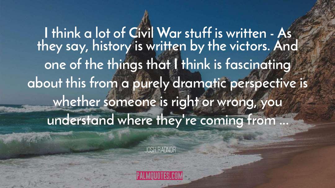 Civil War Fiction quotes by Josh Radnor