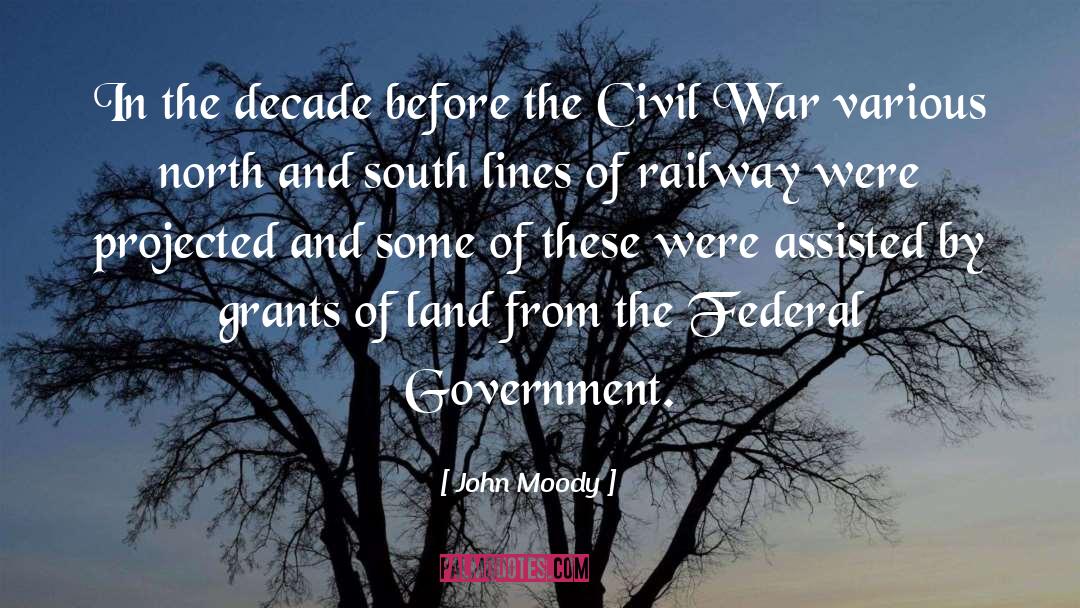 Civil War quotes by John Moody