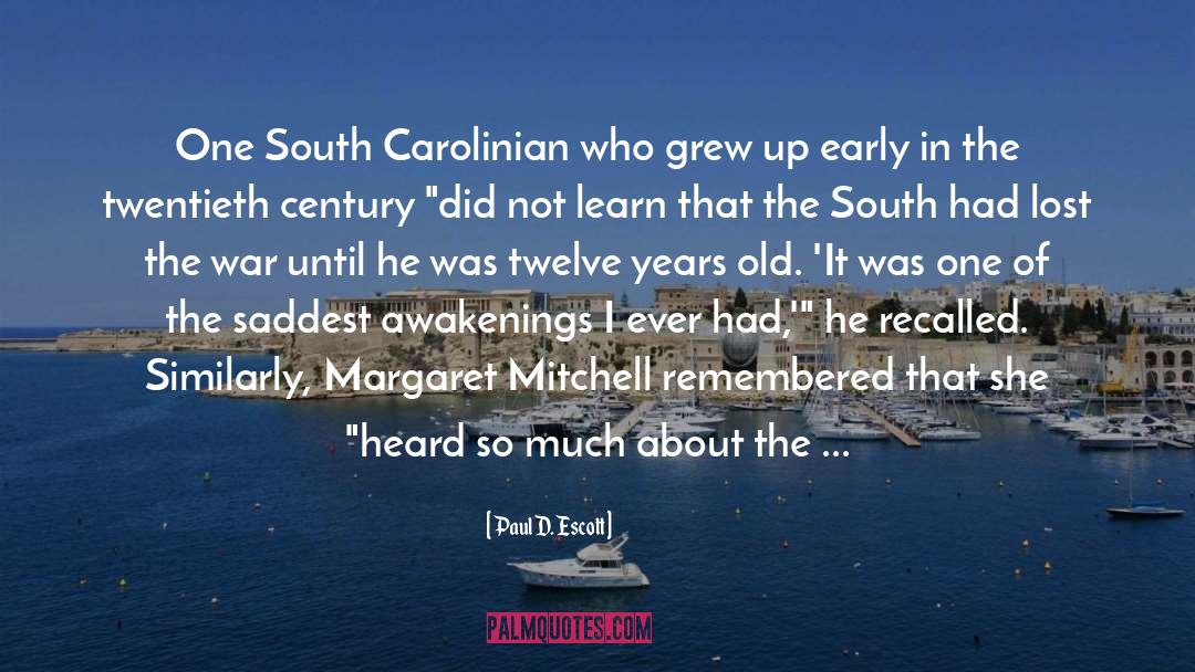 Civil War War Memory quotes by Paul D. Escott