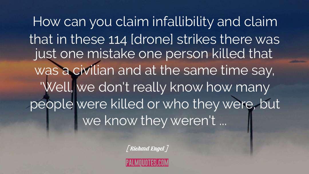 Civilian Casualties quotes by Richard Engel