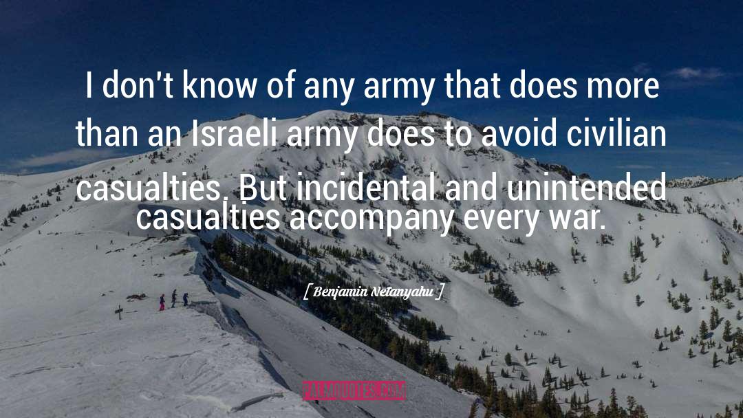 Civilian Casualties quotes by Benjamin Netanyahu