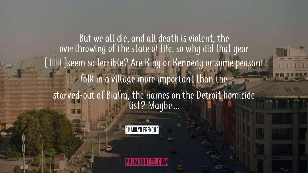 Civilian Deaths quotes by Marilyn French