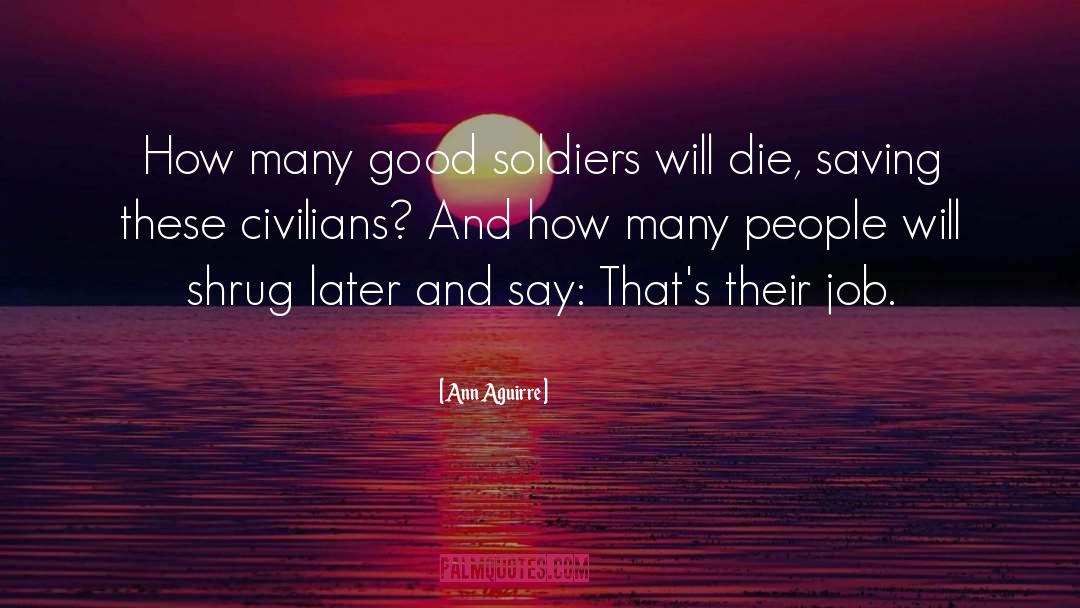 Civilians quotes by Ann Aguirre