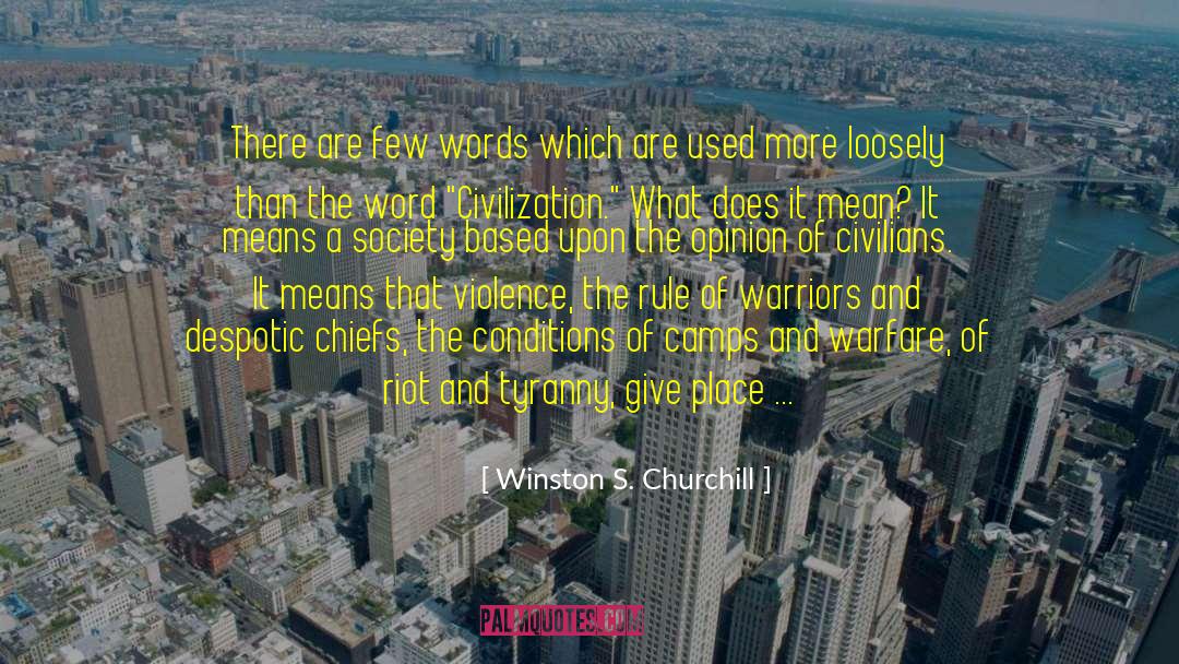 Civilians quotes by Winston S. Churchill