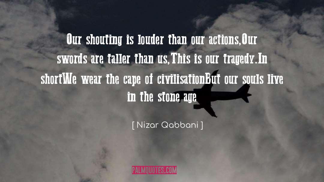 Civilisation quotes by Nizar Qabbani
