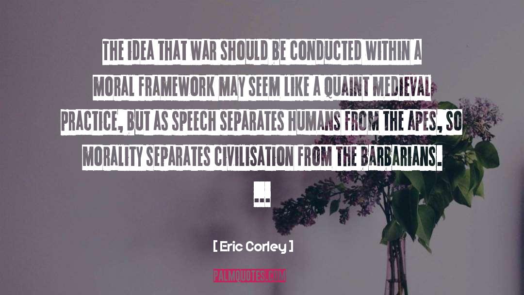 Civilisation quotes by Eric Corley