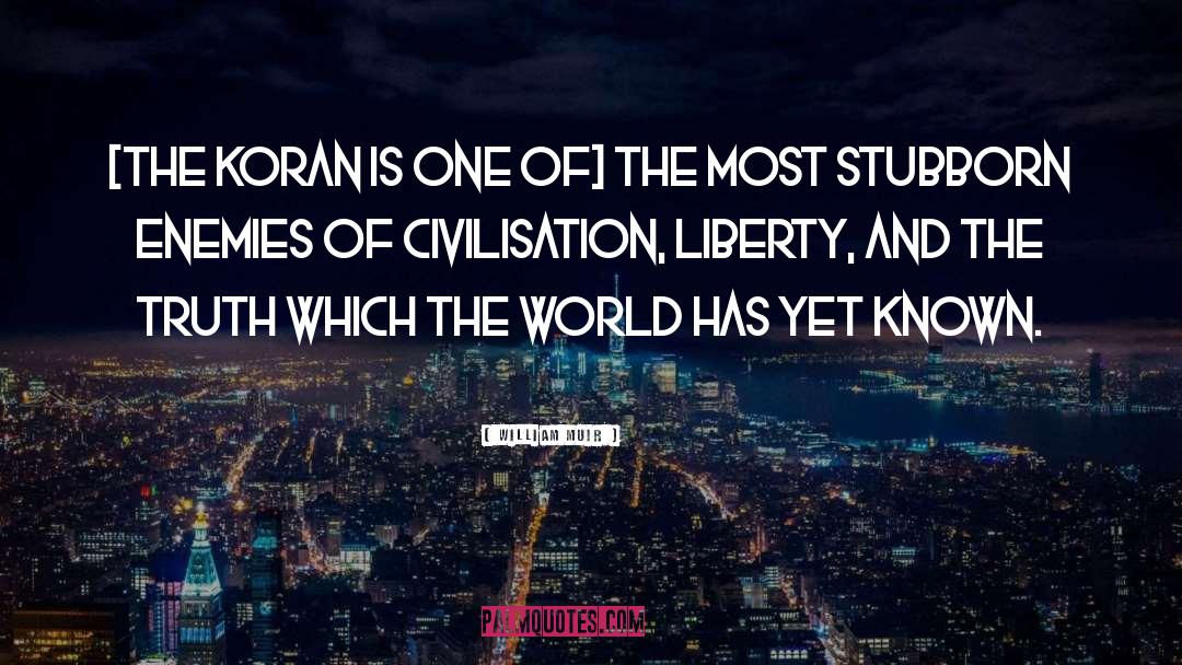 Civilisation quotes by William Muir