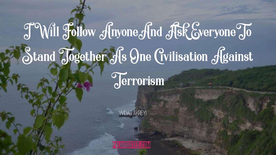 Civilisation quotes by Widad Akreyi