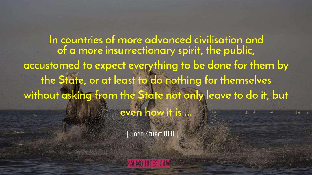 Civilisation quotes by John Stuart Mill