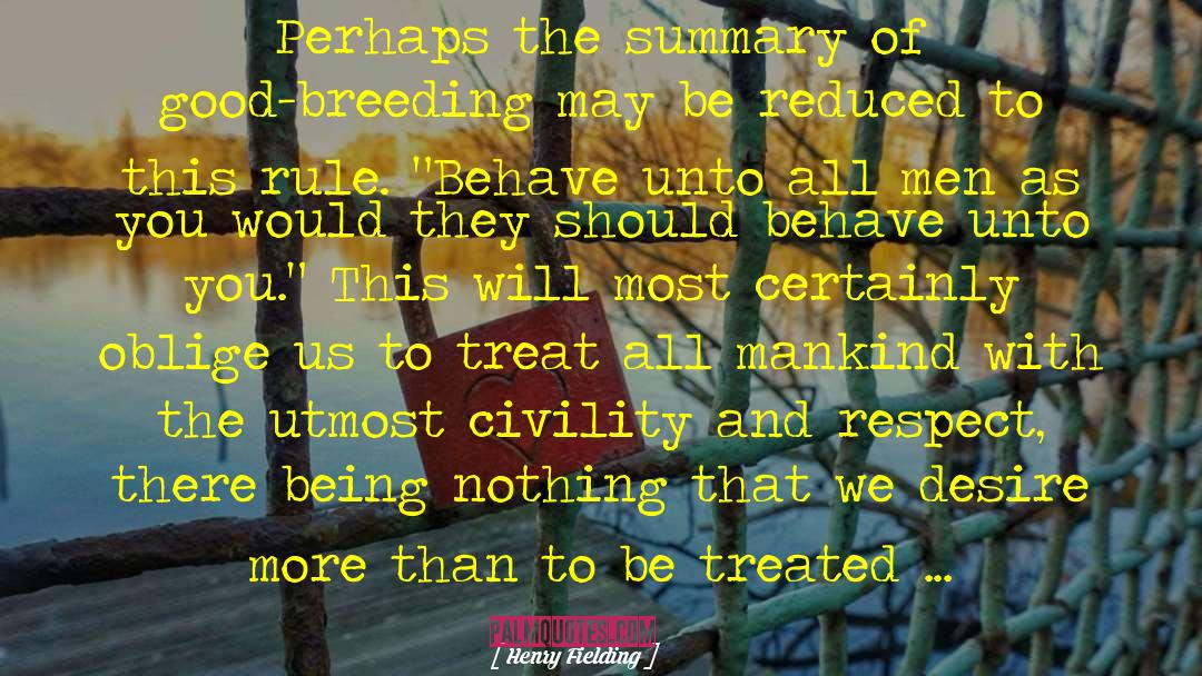 Civility quotes by Henry Fielding