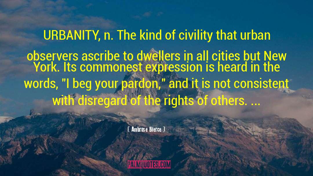 Civility quotes by Ambrose Bierce