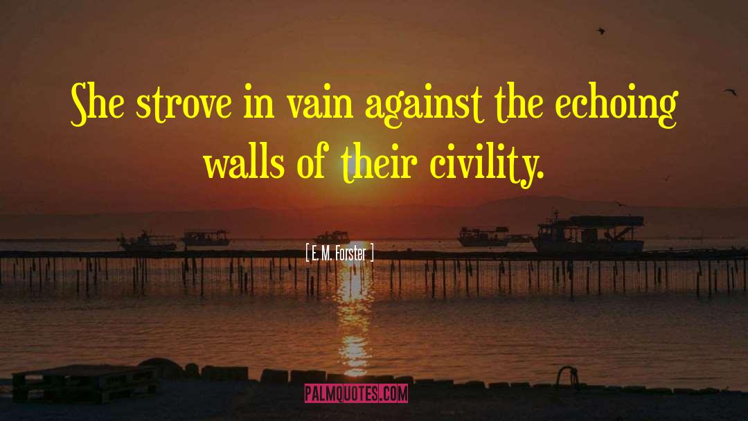 Civility quotes by E. M. Forster