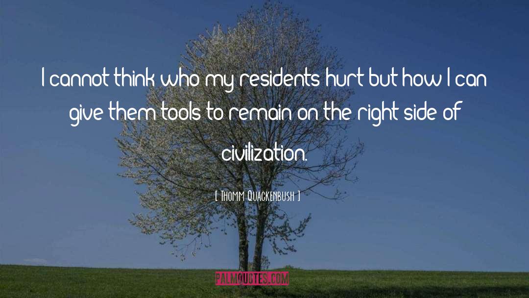 Civilization Civilization quotes by Thomm Quackenbush