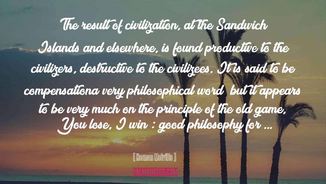 Civilization Ending quotes by Herman Melville