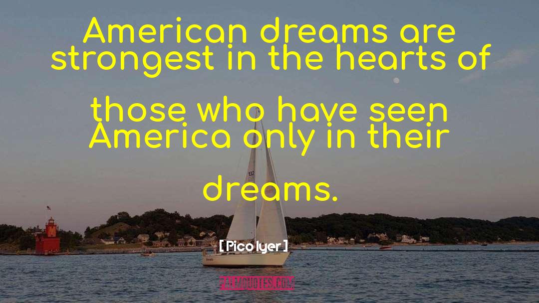 Civilization Of America quotes by Pico Iyer