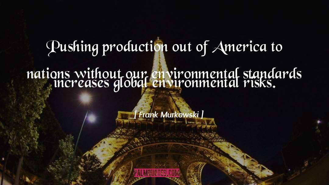 Civilization Of America quotes by Frank Murkowski