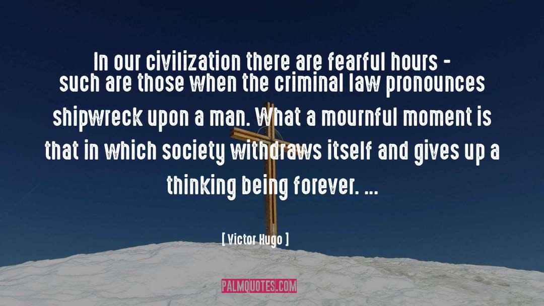 Civilization quotes by Victor Hugo
