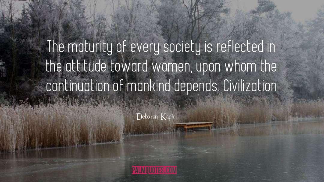 Civilization quotes by Deborah Kaple