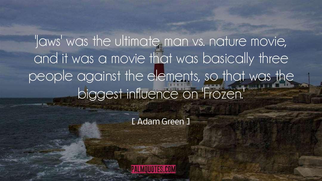 Civilization Vs Nature quotes by Adam Green