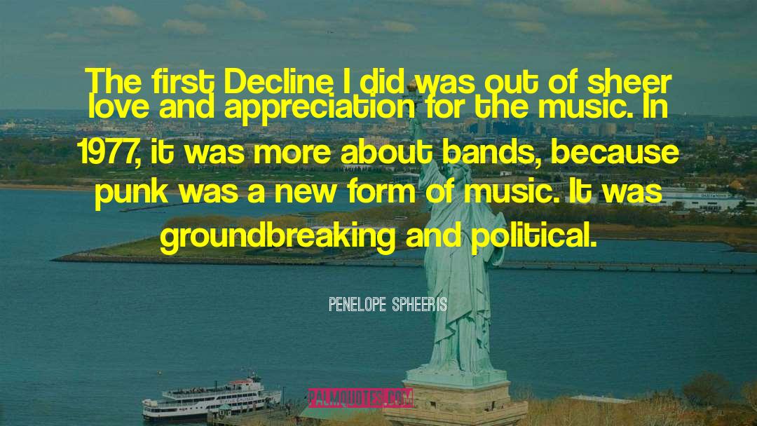 Civilizational Decline quotes by Penelope Spheeris