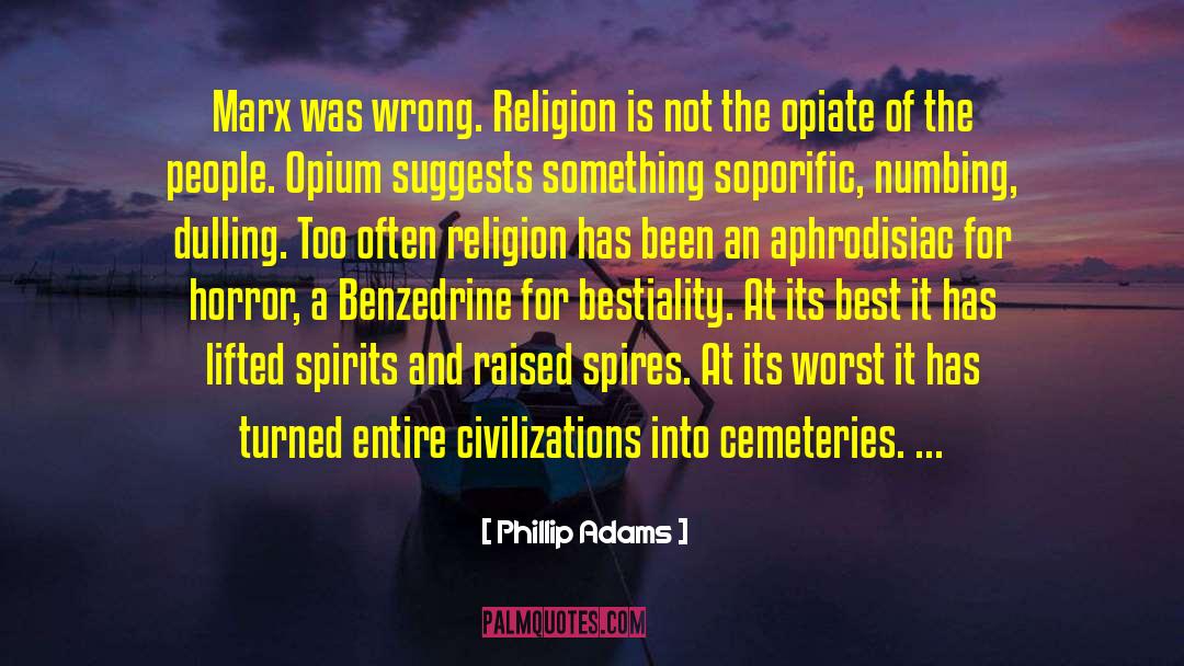 Civilizations quotes by Phillip Adams