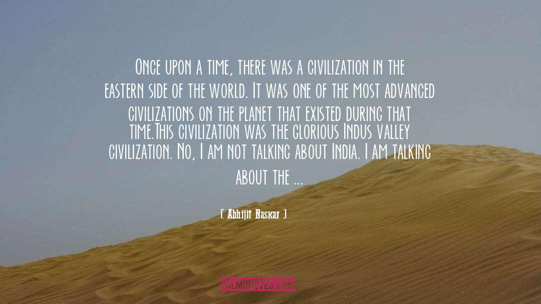 Civilizations quotes by Abhijit Naskar