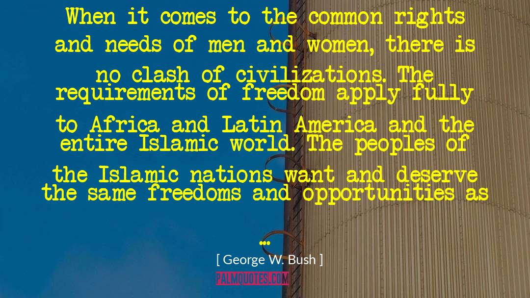 Civilizations quotes by George W. Bush