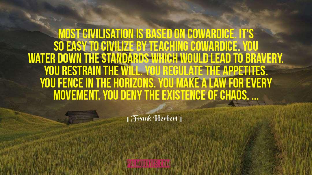 Civilize quotes by Frank Herbert