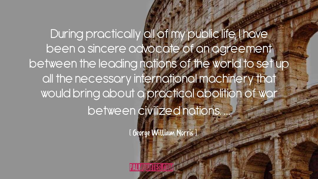 Civilized Nations quotes by George William Norris