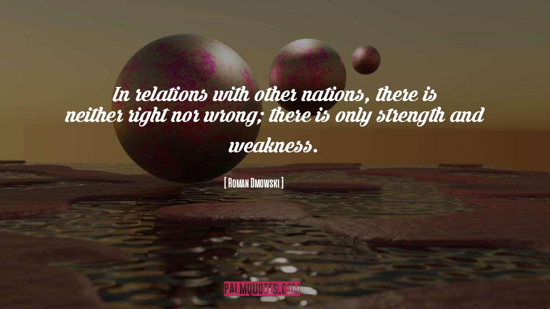 Civilized Nations quotes by Roman Dmowski