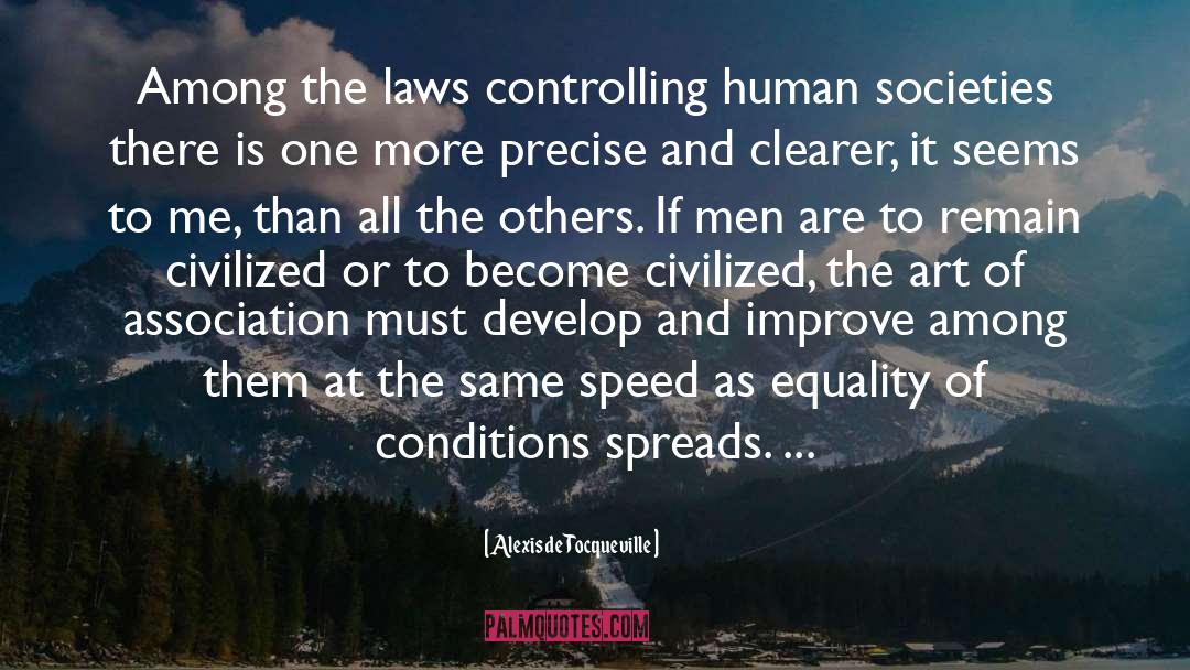 Civilized quotes by Alexis De Tocqueville