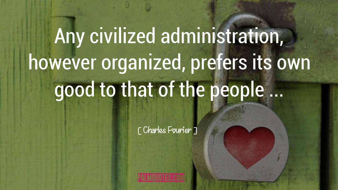 Civilized quotes by Charles Fourier