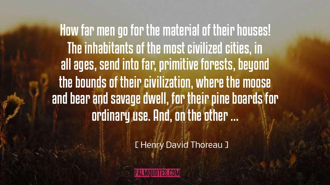 Civilized quotes by Henry David Thoreau