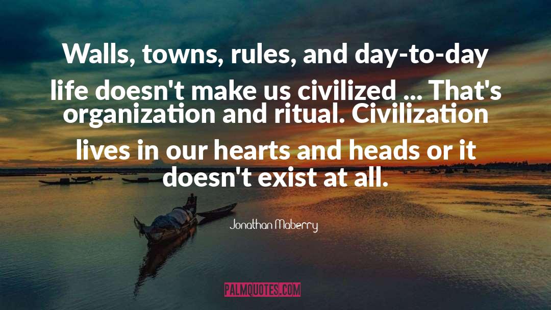 Civilized quotes by Jonathan Maberry