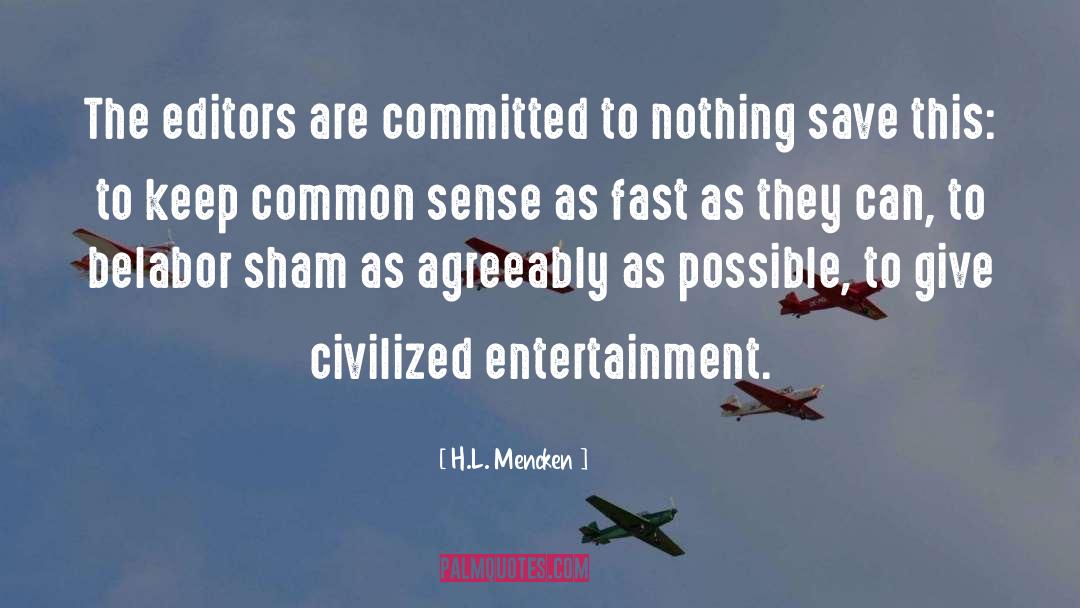 Civilized quotes by H.L. Mencken