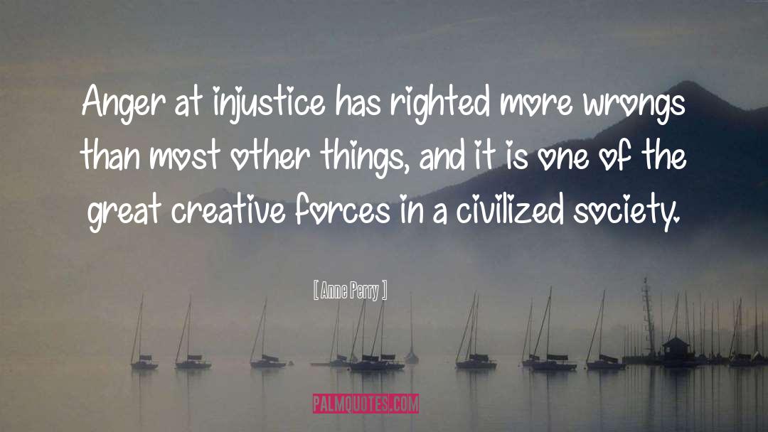 Civilized Society quotes by Anne Perry