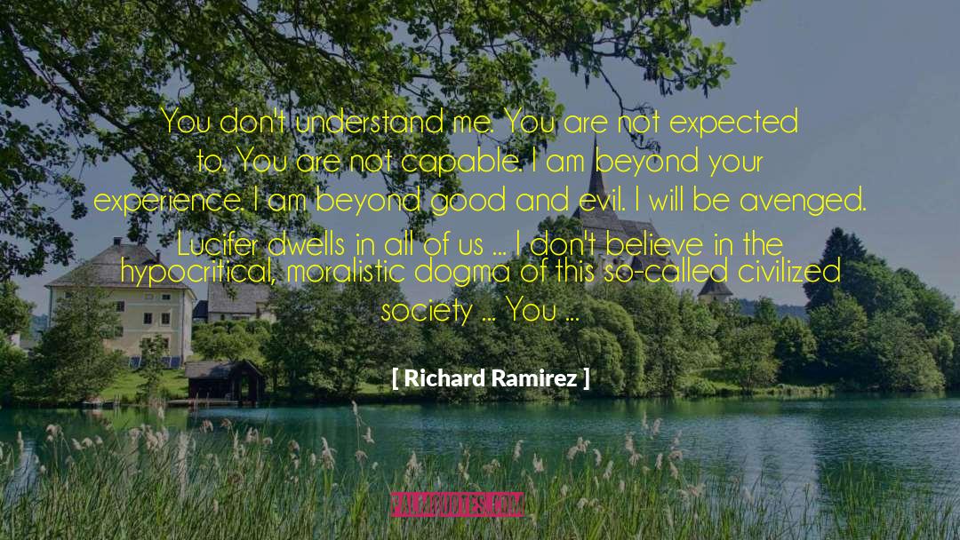 Civilized Society quotes by Richard Ramirez