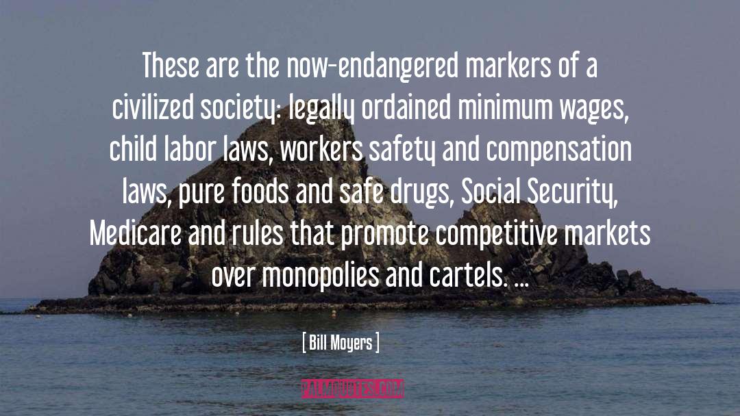 Civilized Society quotes by Bill Moyers