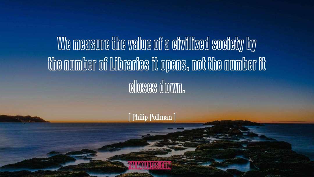 Civilized Society quotes by Philip Pullman