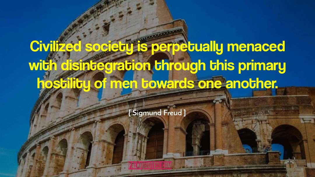Civilized Society quotes by Sigmund Freud