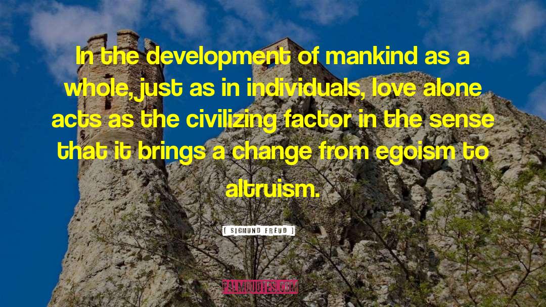 Civilizing Synonyms quotes by Sigmund Freud