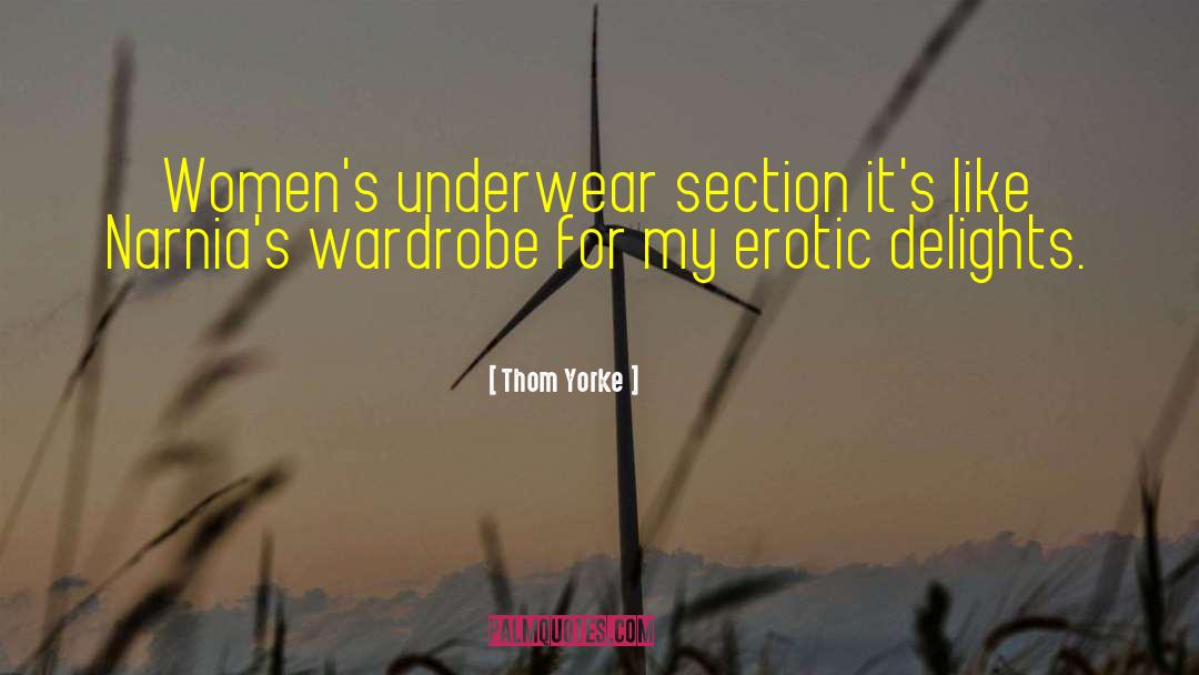 Cizeron Wardrobe quotes by Thom Yorke