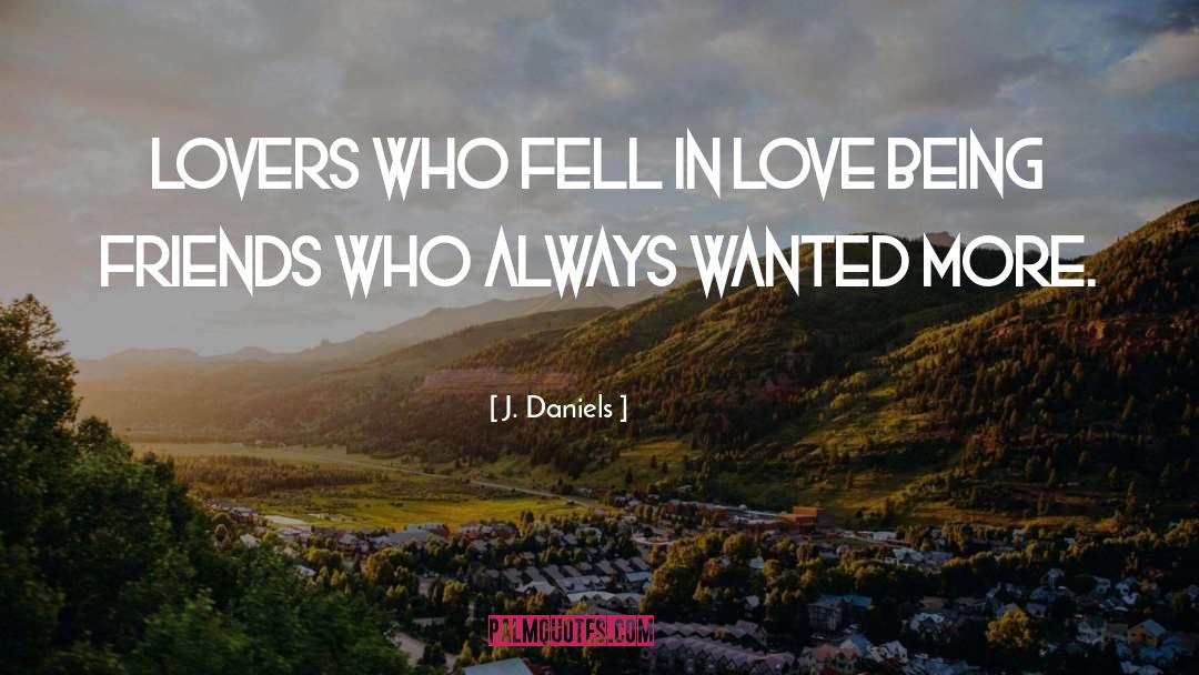 Cj Best quotes by J. Daniels