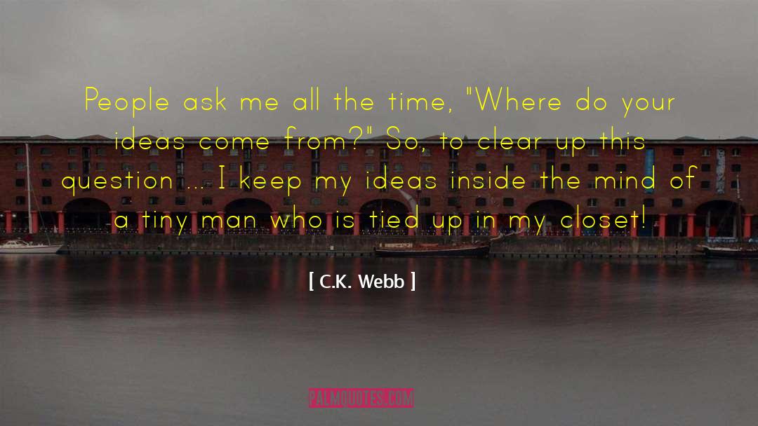 Ck quotes by C.K. Webb